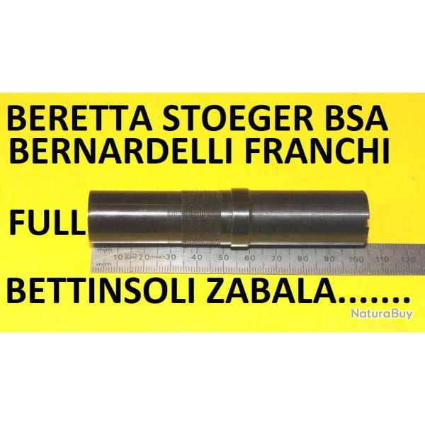 FULL choke BERETTA BENELLI FRANCHI BREDA BETTINSOLI BERNARDELLI CHAPUIS - VENDU PAR JEPERCUTE(SW622)