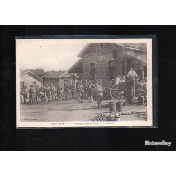 camp de mailly distribution de la soupe � la roulante  cpa