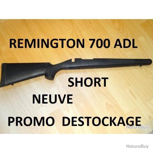 crosse NEUVE carabine REMINGTON 700 ADL SHORT calibres 243 / 7.08 / 308 -VENDU PAR JEPERCUTE(b13062)