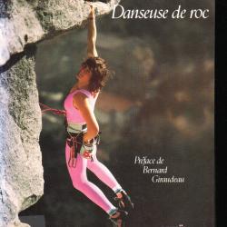 danseuse de roc de catherine destivelle , alpinisme