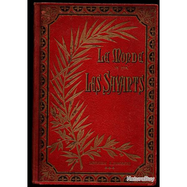le monde vu par les savants du XIXe si�cle de g.dallet livre troisi�me le monde des plantes