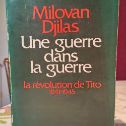 Une Guerre Dans La Guerre - la revolution de Tito 1941