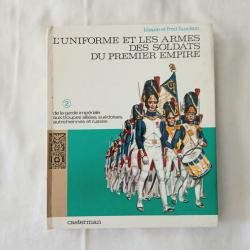 Livre - LR420410a (25�) Uniforme et armes des soldat du 1&deg;Empire tome 2