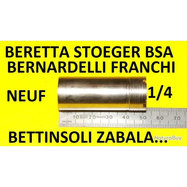 1/4 choke BERETTA BENELLI FRANCHI BREDA BETTINSOLI BERNARDELLI CHAPUIS - VENDU PAR JEPERCUTE (SW640)