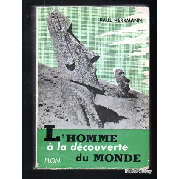 l'homme � la d�couverte du monde de paul herrmann