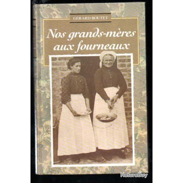 nos grands-m�res aux fourneaux de g�rard boutet cartonn�