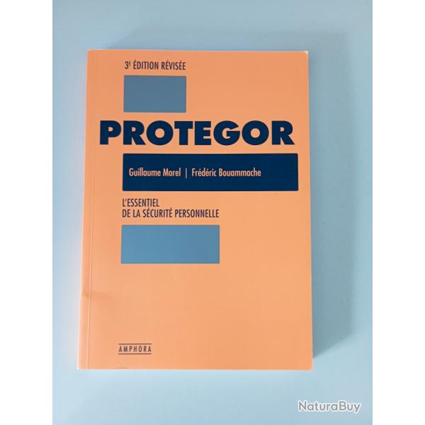 Livre "Protegor - L'essentiel de la s�curit� personnelle"