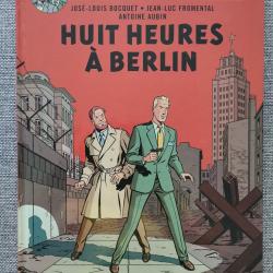 BD Blake et Mortimer no 29 Huit Heures &agrave; Berlin