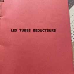 Livre sur les tubes r&eacute;ducteurs pour engins blind&eacute;s et autres mat&eacute;riels fran&ccedil;ais