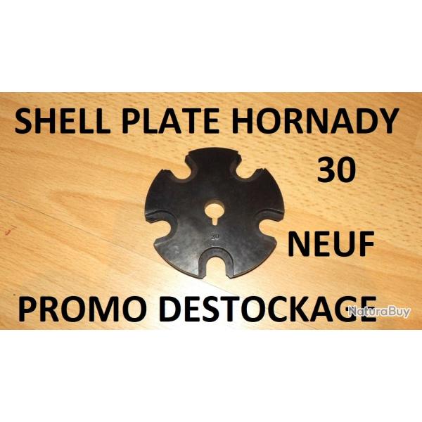 shell plate HORNADY 30 NEUF � 15.00 Euros !!!!!!!!!!!!!!!!- VENDU PAR JEPERCUTE (S8N259)
