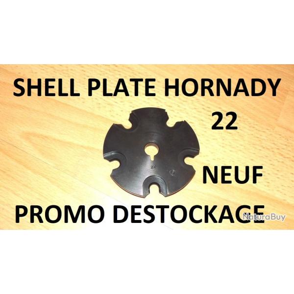 shell plate HORNADY 22 NEUF � 15.00 Euros !!!!!!!!!!!!!!!!- VENDU PAR JEPERCUTE (S8N262)