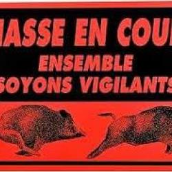 Panneau "Chasse en cours ensemble soyons vigilants" 60x40cm en Akilux