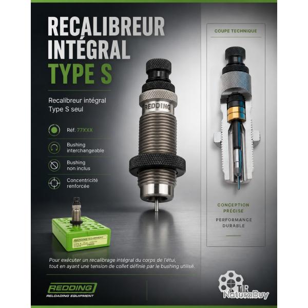 22-250 R - Recalibreur int�gral Type S Redding - outil seul � bushing
