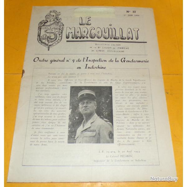 REVUE N� 37 LE MARGOUILLAT 1er JUIN 1953 2�me LEGION DE MARCHE DE GARDE REPUBLICAINE ,  FORMAT 31 CM