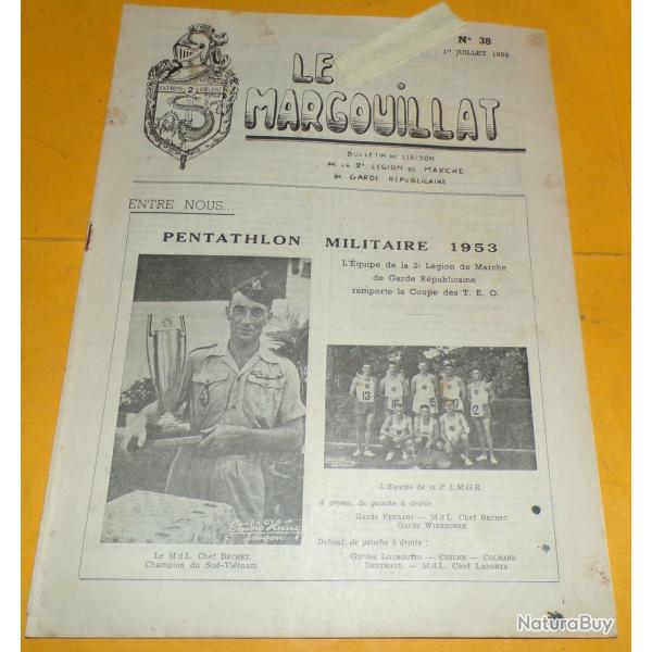 REVUE N� 38 LE MARGOUILLAT 1er JUILLET 1953 2�me LEGION DE MARCHE DE GARDE REPUBLICAINE ,  FORMAT 31