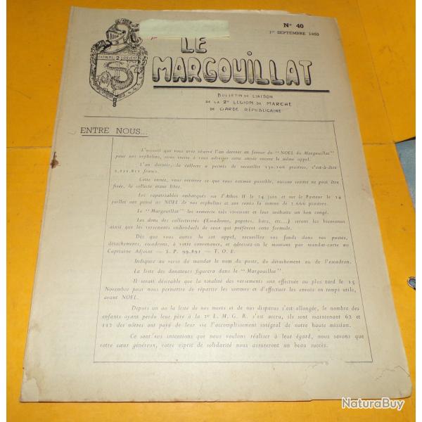 REVUE N� 40 LE MARGOUILLAT 1er SEPTEMBRE 1953 2�me LEGION DE MARCHE DE GARDE REPUBLICAINE ,  FORMAT