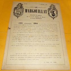 REVUE N&deg; 40 LE MARGOUILLAT 1er JANVIER 1954 2&egrave;me LEGION DE MARCHE DE GARDE REPUBLICAINE ,  FORMAT 31