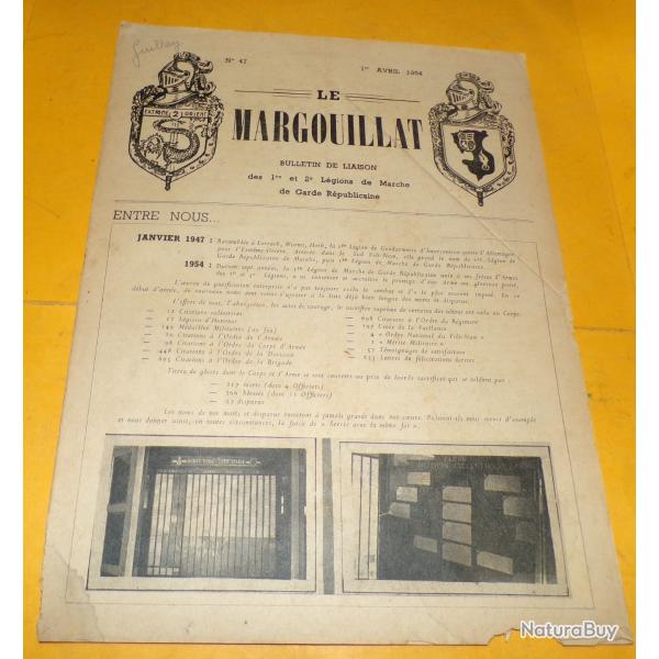 REVUE N� 44 LE MARGOUILLAT 1er AVRIL 1954 2�me LEGION DE MARCHE DE GARDE REPUBLICAINE ,  FORMAT 31 C
