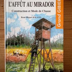 Livre" l'aff&ucirc;t au mirador " &eacute;ditions du Gerfaut