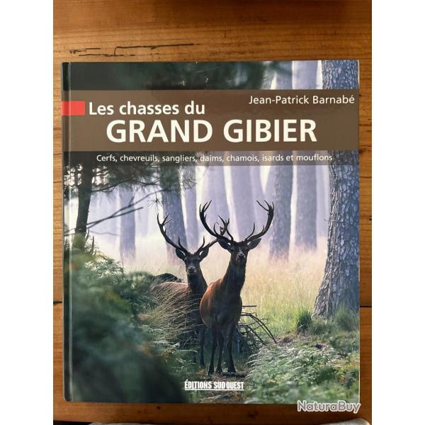 Livre " les chasses du grand gibier " par Patrick Barnab�