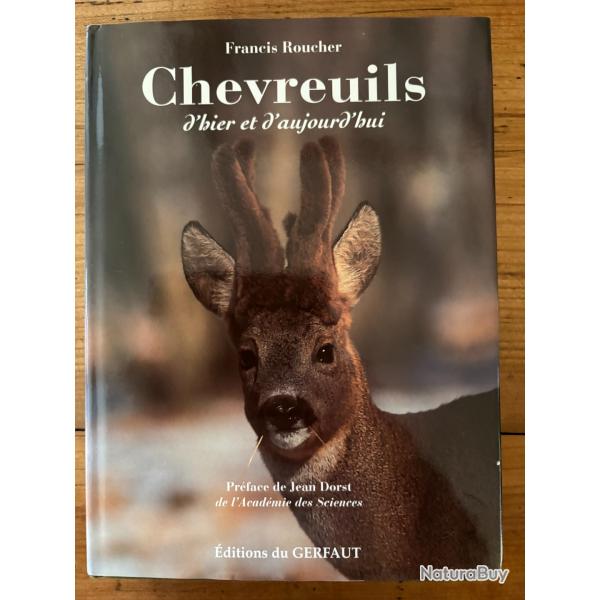 Livre : Chevreuils d'hier et d'aujourd'hui . Editions du Gerfaut