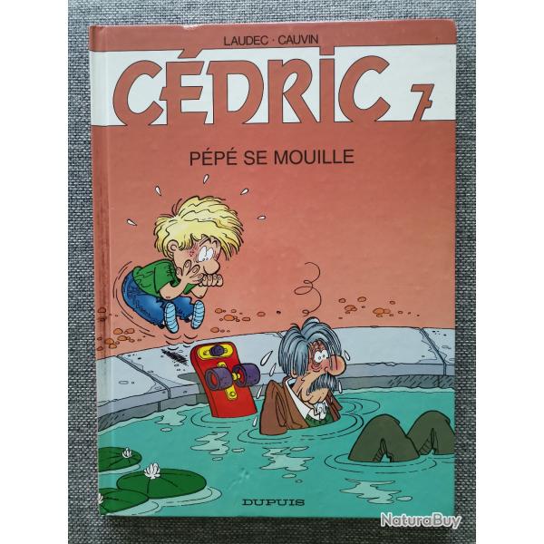 BD C�dric 7 P�p� se mouille par Laudec et Cauvin