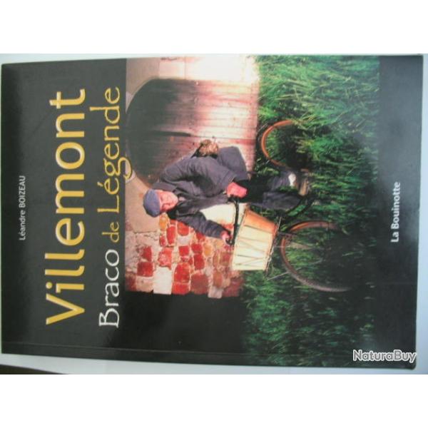 Villemont: Braco de L�gende
