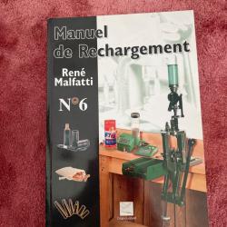 Manuel de Rechargement Malfatti No6 . &Eacute;tat neuf.
