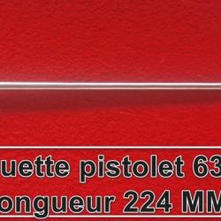 Baguette Pistolet 63/66