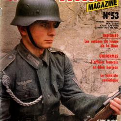 Militaria magazine 53 cordons de tireur germain, usaaf 1943 angleterre, tankiste sovi&eacute;tique 41-45