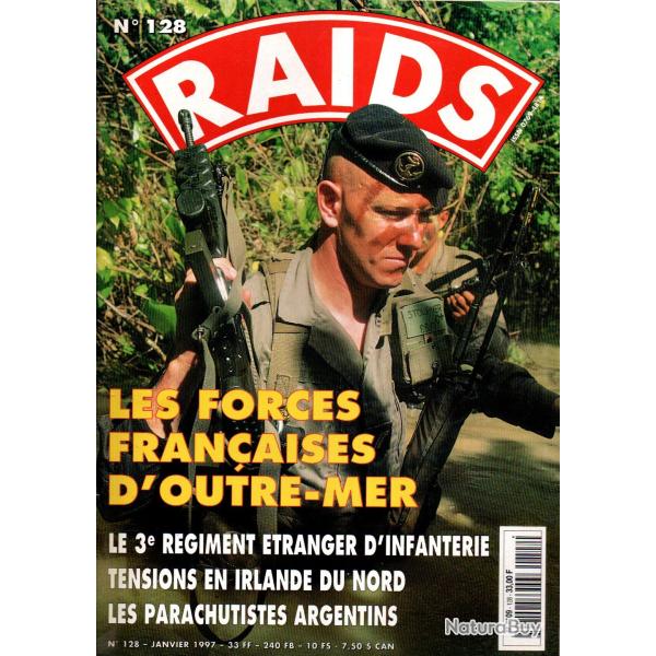 Raids 128, forces fran�aises d'outre-mer, 3e rei, imbroglio nord irlandais, paras argentins,