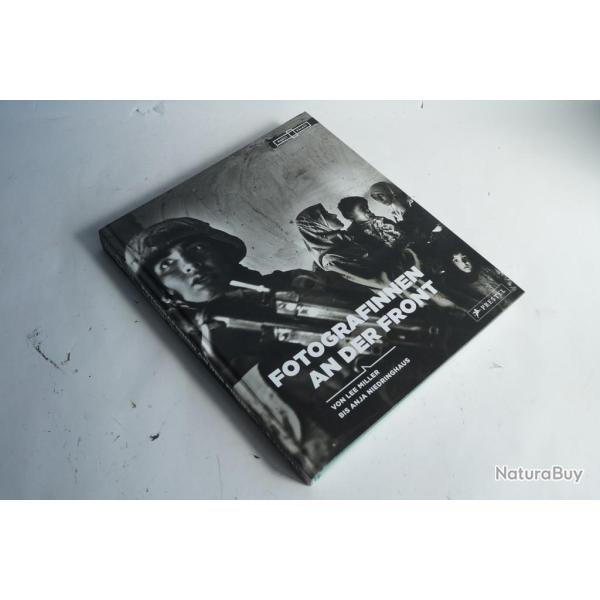 Livre Photographie du Front Lee Miller Anja Niedringhaus 2020
