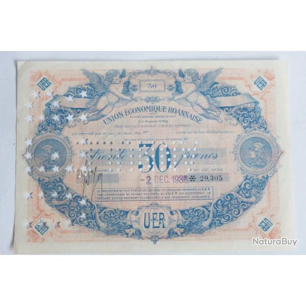 Billet 30 Francs Union �conomique roannaise perfor� UER Annul�