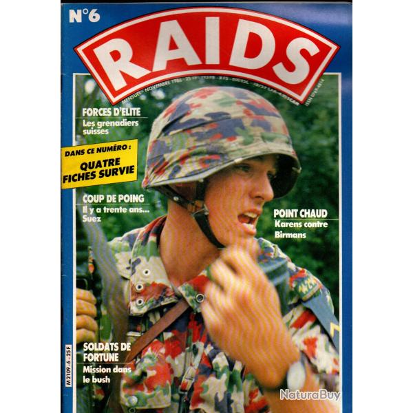 raids 6, collector, il y a 30 ans suez, angola,p�che � l'arc camargue, birmanie les karens, survie,