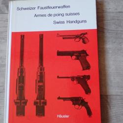 Livre : ARMES DE POING SUISSES. H&auml;usler