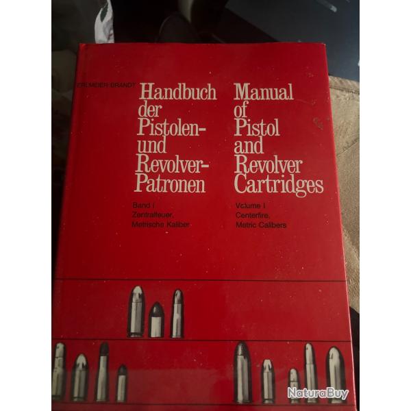 Manual of Pistol and revolver cartridges volume 1