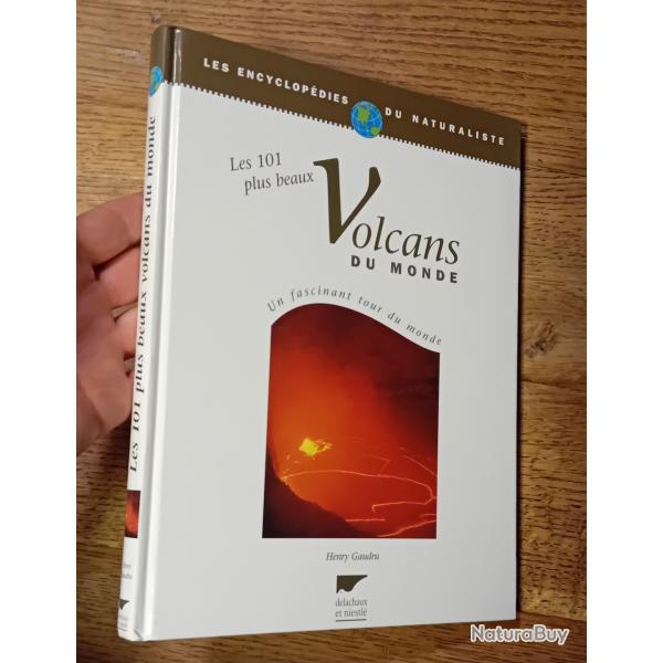 les 101 plus beaux volcans du monde. volcanologie voyage
