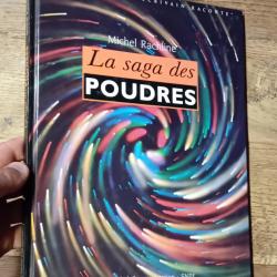 la saga des poudres . poudrier munitions explosifs