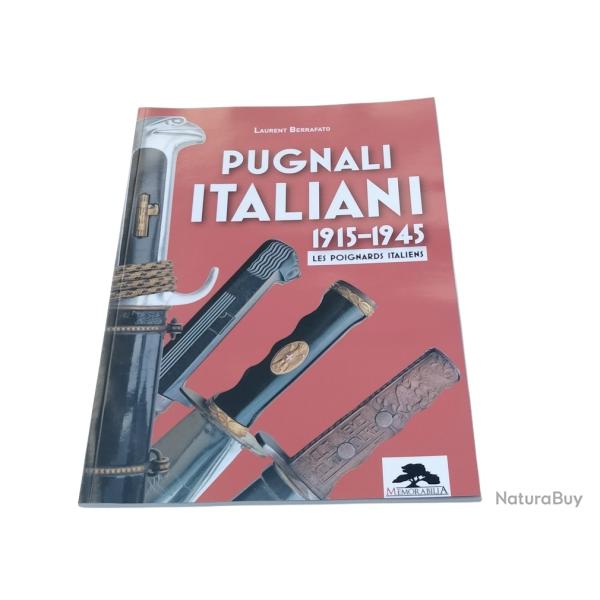 Pugnali italiani - Les poignards italiens 1915-1945 98 pages