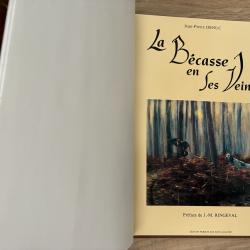 LA BECASSE EN SES VEINES