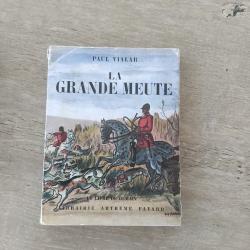 La grande meute Paul VIALAR