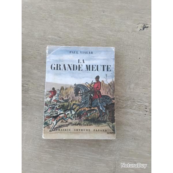 La grande meute Paul VIALAR