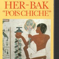 her-bak pois chiche de schwaller de lubicz
