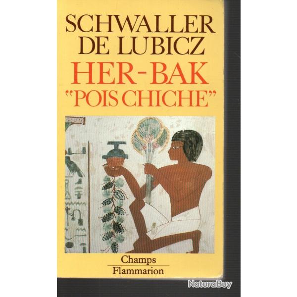her-bak pois chiche de schwaller de lubicz