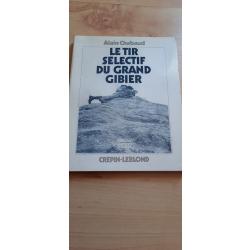 Le tir s&eacute;lectif du grand gibier