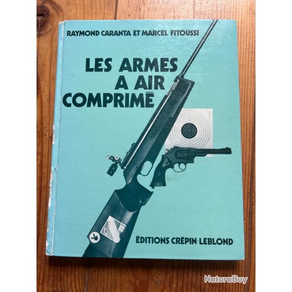 Les armes � air comprim� de Raymond Caranta