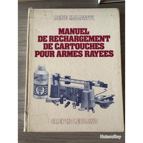 MANUEL DE RECHARGEMENT DE CARTOUCHES POUR ARMES RAYEES