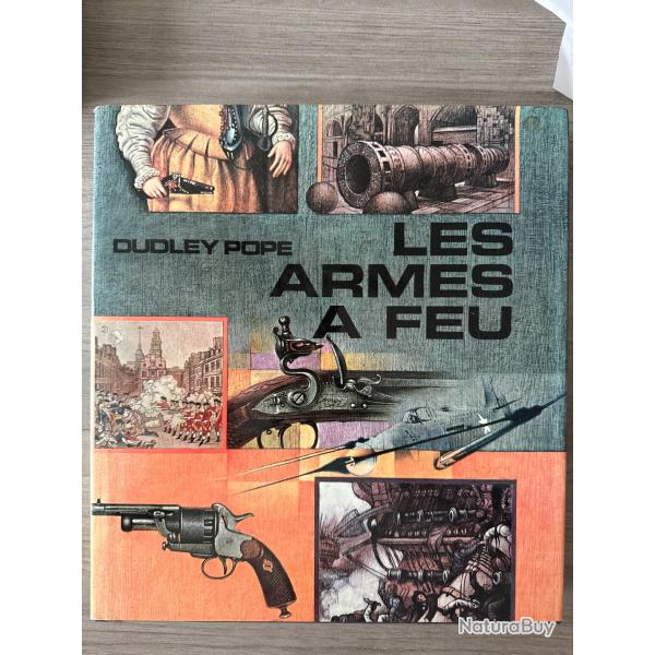 Livre LES ARMES � FEUAuteur Duflot Pope