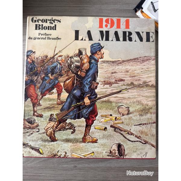 Livre 1914 LA MARINE Par Georges Blond et pr�face du g�n�ral Beaufre