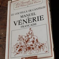 Manuel de v&eacute;nerie fran&ccedil;aise Le COUTEULX DE CANTELEU